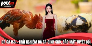 Đá Gà ISC